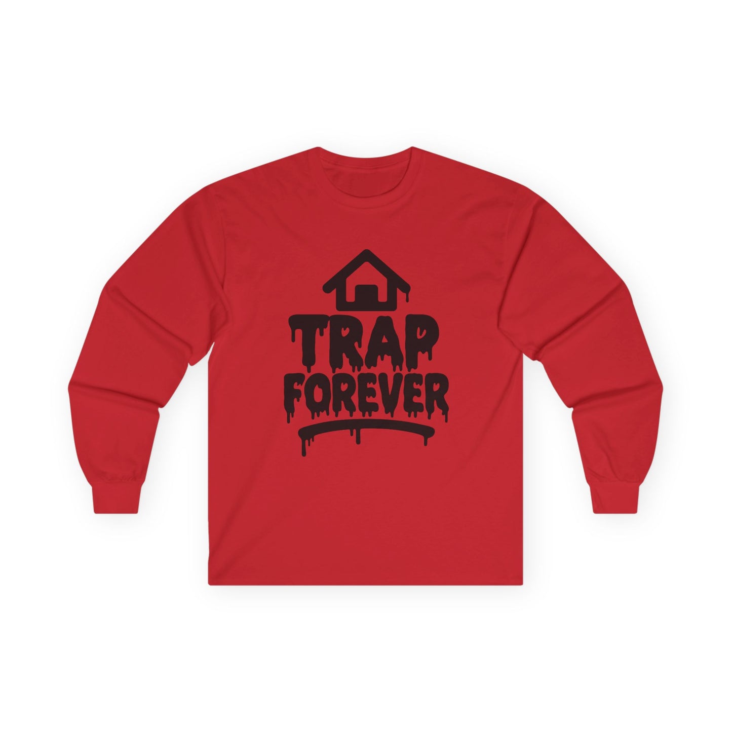 Trap Forever Long Sleeve Tee — Urban Streetwear Graphic Shirt